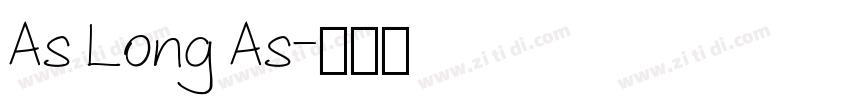As Long As字体转换